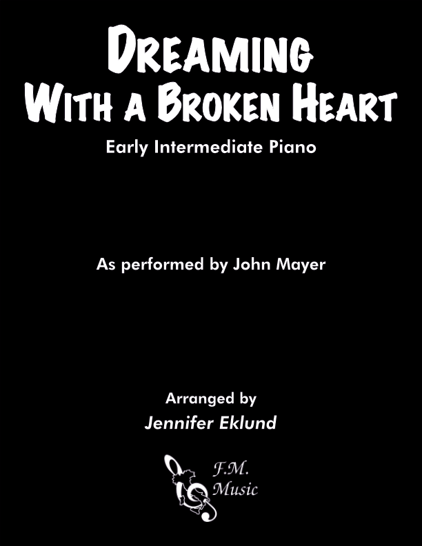 Dreaming with a Broken Heart (Early Intermediate Piano)